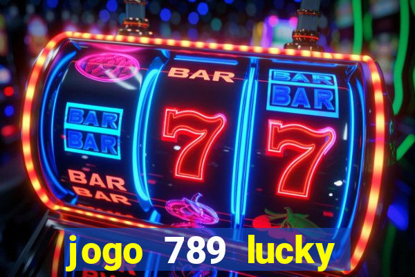 jogo 789 lucky paga mesmo